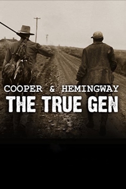 Cooper and Hemingway: The True Gen full