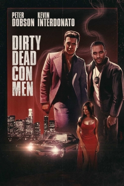 Dirty Dead Con Men full