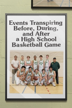 Events Transpiring Before, During, and After a High School Basketball Game full