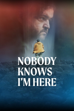 Nobody Knows I'm Here full