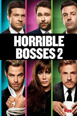 Horrible Bosses 2 full