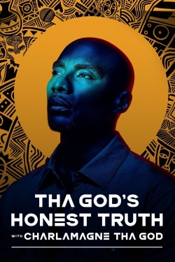 Tha God's Honest Truth with Charlamagne Tha God full