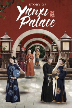 Story of Yanxi Palace full