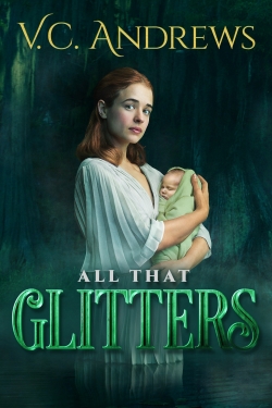 V.C. Andrews' All That Glitters full