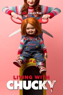 Living with Chucky full