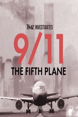 TMZ Investigates: 9/11: THE FIFTH PLANE full