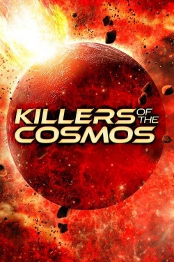 Killers of the Cosmos full