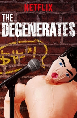 The Degenerates full