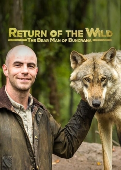 Return of the Wild: The Bearman of Buncrana full