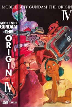 Mobile Suit Gundam: The Origin IV – Eve of Destiny full