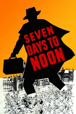 Seven Days to Noon full