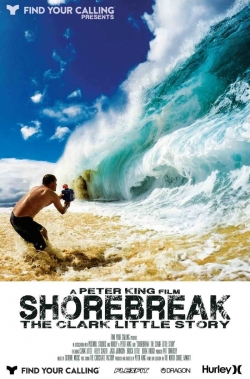 Shorebreak: The Clark Little Story full