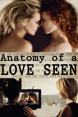 Anatomy of a Love Seen full