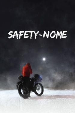 Safety to Nome full