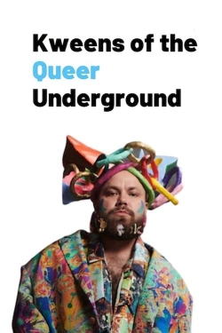 Kweens of the Queer Underground full
