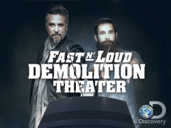 Fast N' Loud: Demolition Theater full