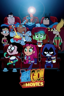 Teen Titans Go! To the Movies full