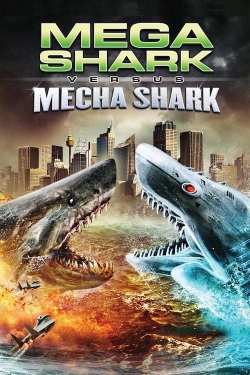 Mega Shark vs. Mecha Shark full