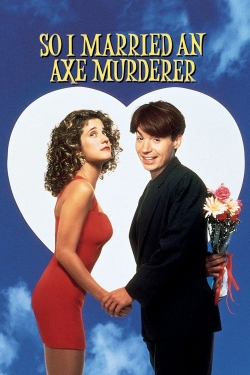 So I Married an Axe Murderer full