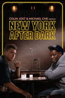 Colin Jost & Micheal Che Present: New York After Dark full