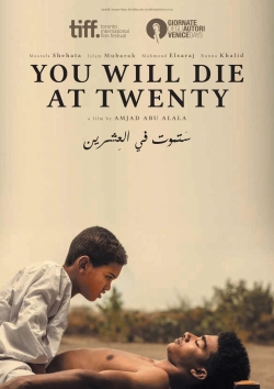 You Will Die at Twenty full