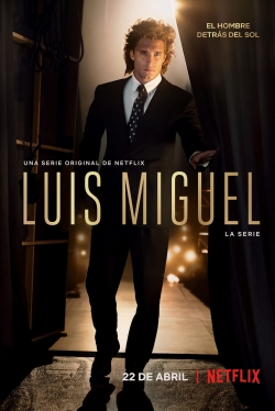 Luis Miguel: The Series full