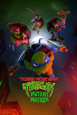 Teenage Mutant Ninja Turtles: Mutant Mayhem full