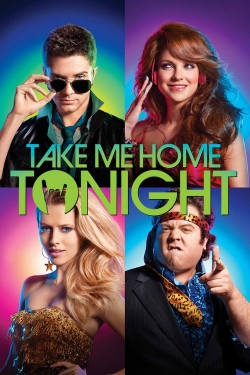 Take Me Home Tonight full