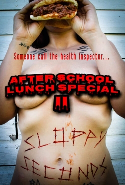 After School Lunch Special 2: Sloppy Seconds full