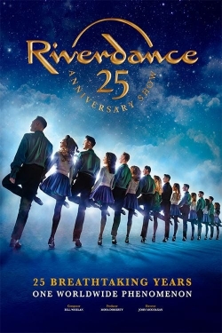 Riverdance 25th Anniversary Show full