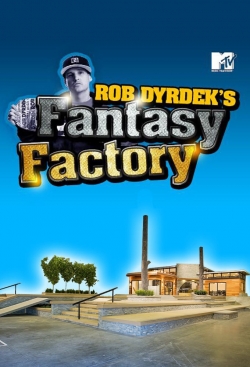 Rob Dyrdek's Fantasy Factory full