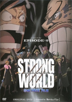 One Piece: Strong World Episode 0 full