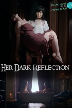 Her Dark Reflection full