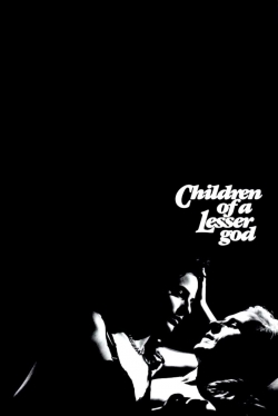 Children of a Lesser God full