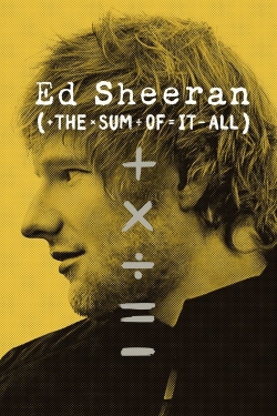 Ed Sheeran: The Sum of It All full