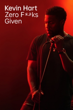 Kevin Hart: Zero F**ks Given full