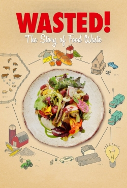 Wasted! The Story of Food Waste full