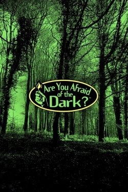 Are You Afraid of the Dark? full