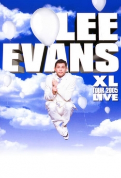 Lee Evans: XL Tour Live 2005 full