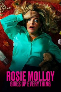 Rosie Molloy Gives Up Everything full