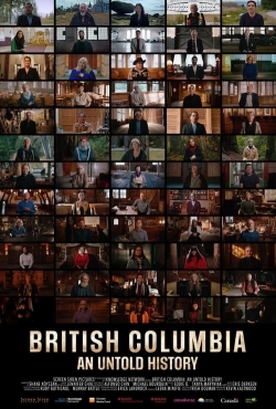 British Columbia: An Untold History full