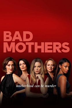 Bad Mothers full