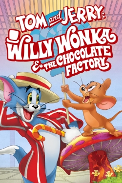 Tom and Jerry: Willy Wonka and the Chocolate Factory full