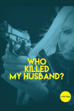 Who Killed My Husband full