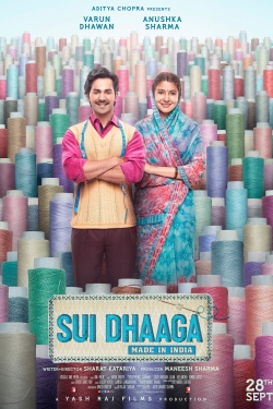 Sui Dhaaga - Made in India full