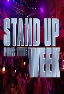 Stand Up for the Week full