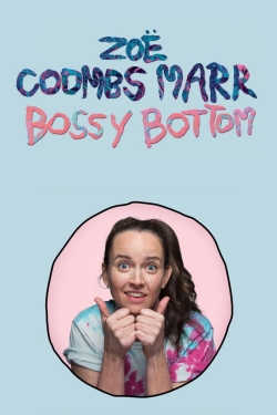 Zoë Coombs Marr: Bossy Bottom full