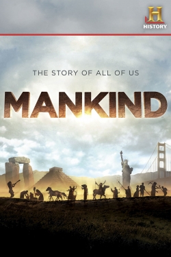 Mankind: The Story of All of Us full