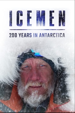 Icemen: 200 years in Antarctica full