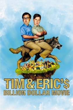 Tim and Eric's Billion Dollar Movie full